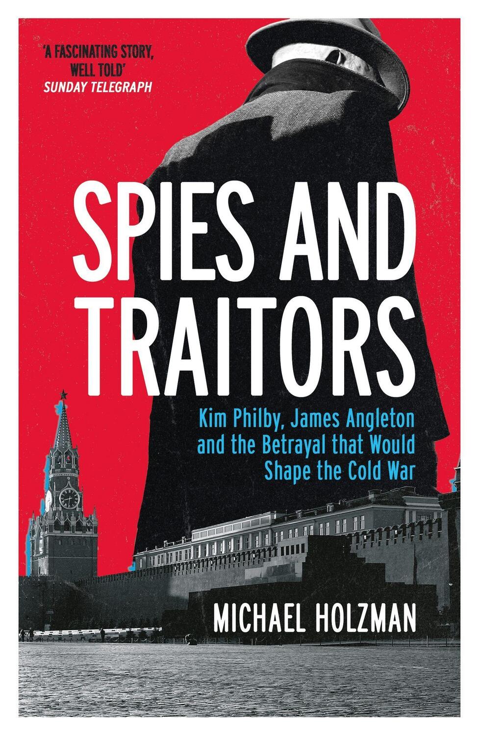 Cover: 9781474617826 | Spies and Traitors | Michael Holzman | Taschenbuch | Englisch | 2023