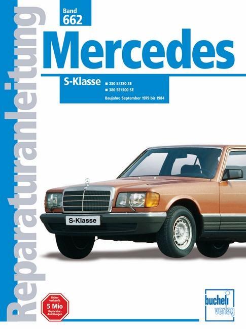 Cover: 9783716815854 | Mercedes 280 S / 280 SE / 380 SE / 500 SE ab September 1979 | Buch