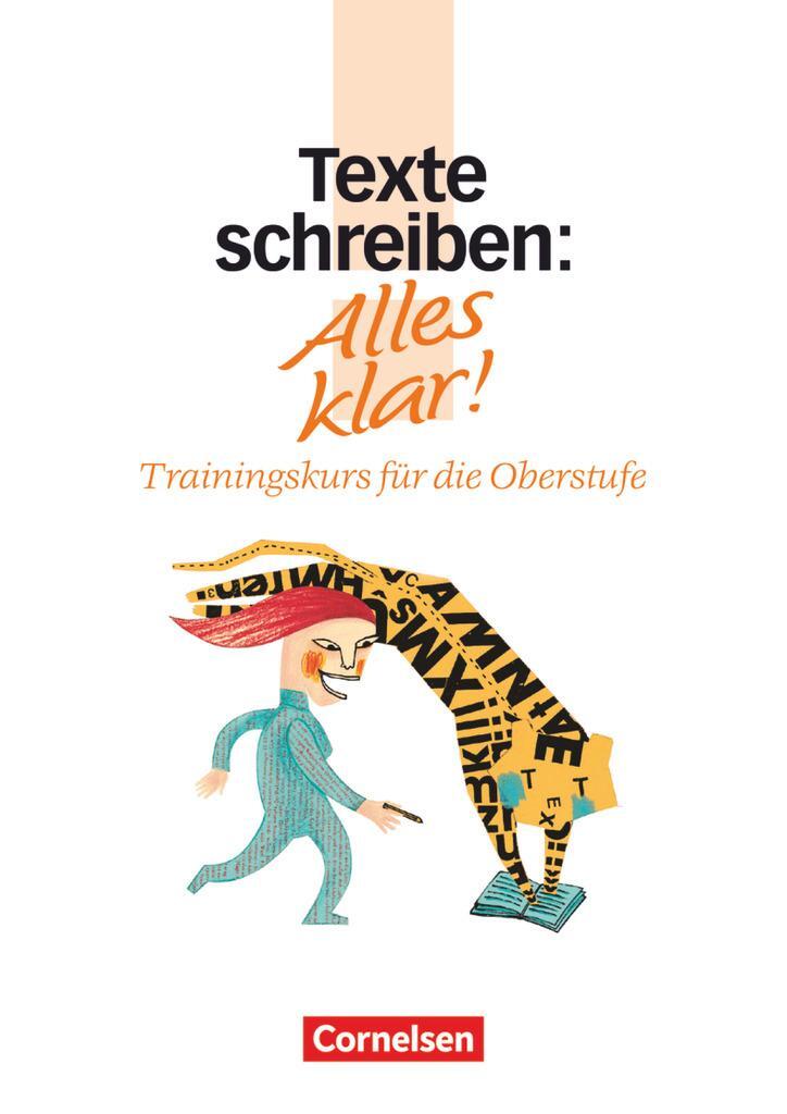 Cover: 9783464035849 | Alles klar! Sekundarstufe II. Texte schreiben | Gerd Brenner | Buch
