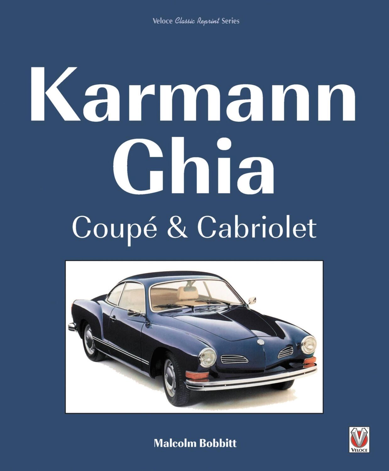 Cover: 9781787113268 | Karmann Ghia Coupe &amp; Cabriolet | Malcolm Bobbitt | Taschenbuch | 2018