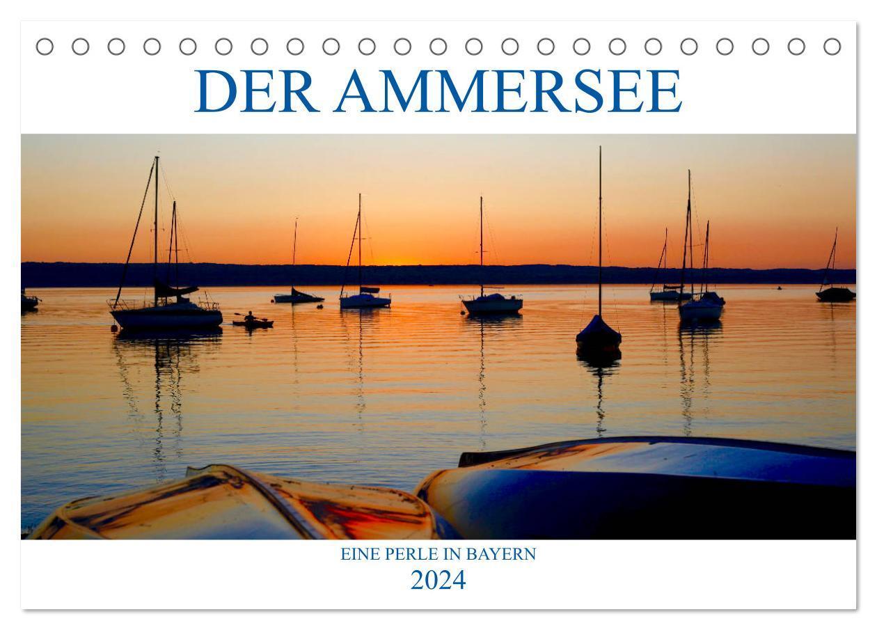 Cover: 9783383068447 | Der Ammersee (Tischkalender 2024 DIN A5 quer), CALVENDO Monatskalender