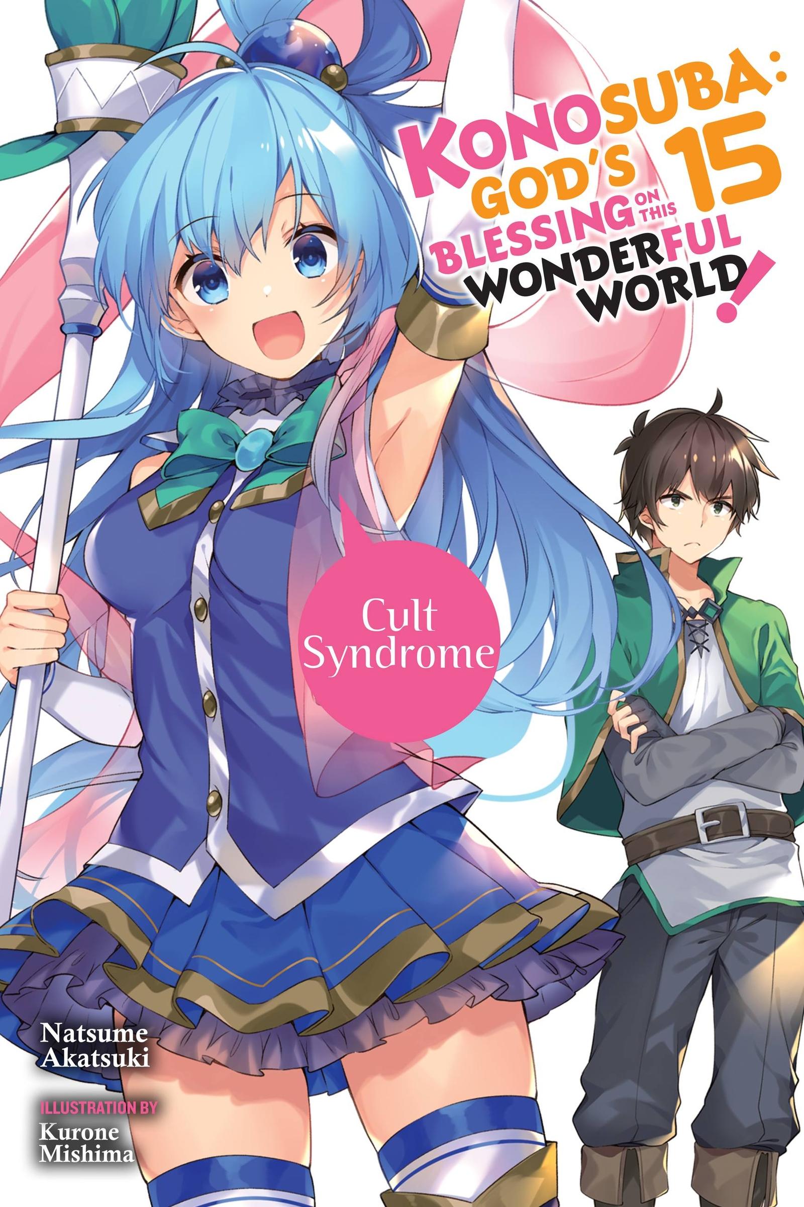 Cover: 9781975332440 | Konosuba: God's Blessing on This Wonderful World!, Vol. 15 (light...