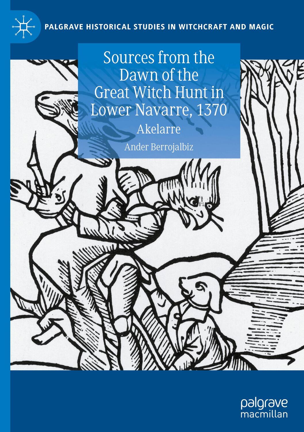 Cover: 9783031158124 | Sources from the Dawn of the Great Witch Hunt in Lower Navarre, 1370