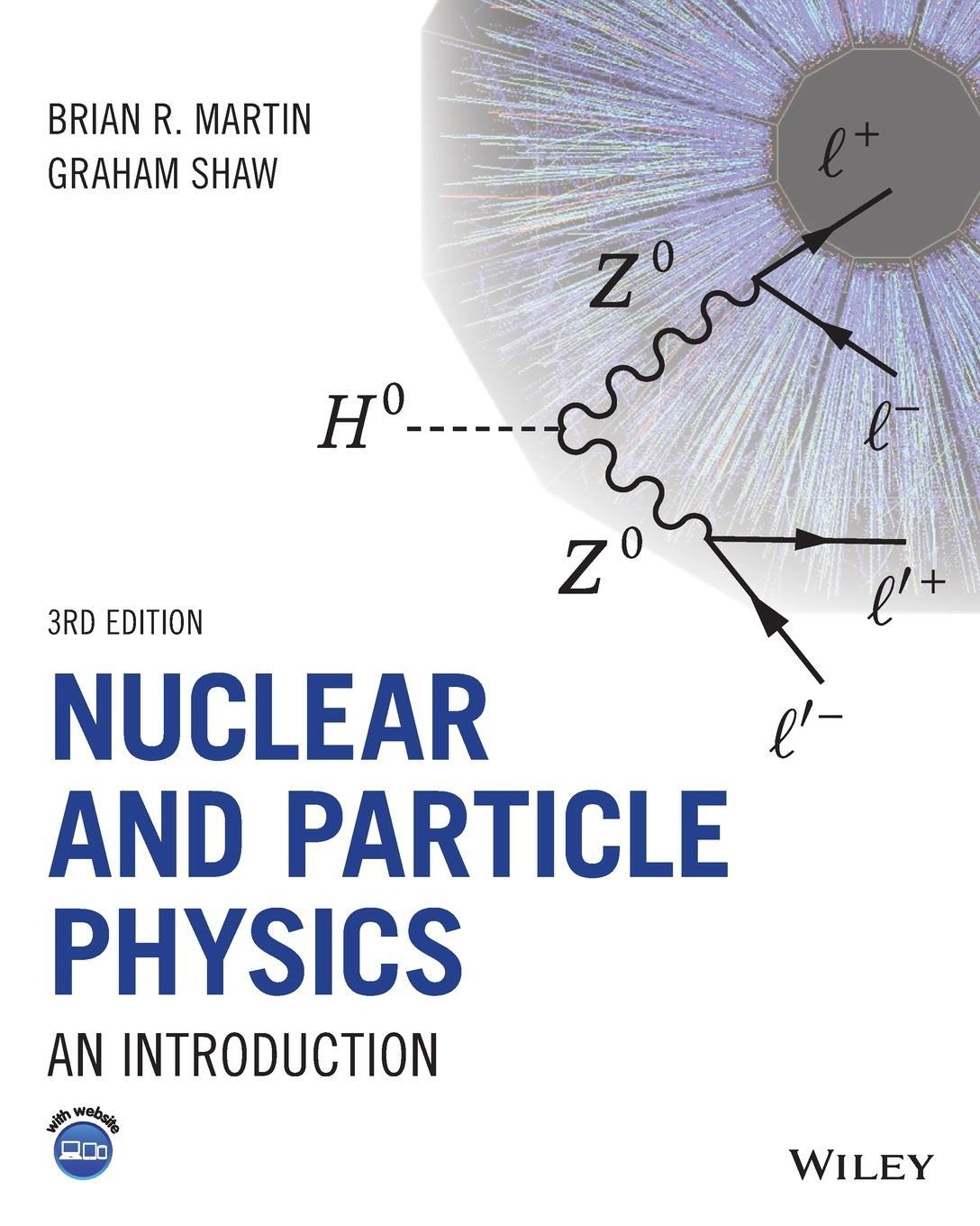 Cover: 9781119344612 | Nuclear and Particle Physics | An Introduction | Martin (u. a.) | Buch