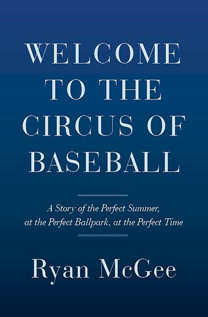 Cover: 9780385548403 | Welcome to the Circus of Baseball | Ryan McGee | Buch | Englisch