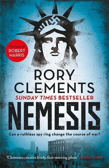 Cover: 9781785767500 | Nemesis | An unputdownable wartime spy thriller | Rory Clements | Buch