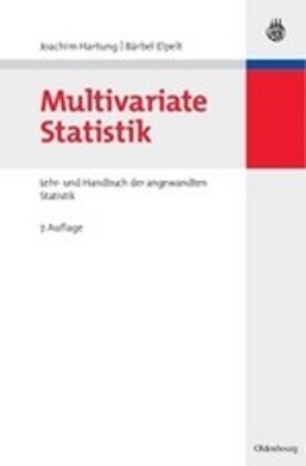 Cover: 9783486582345 | Multivariate Statistik | Joachim Hartung (u. a.) | Buch | XIV | 2006
