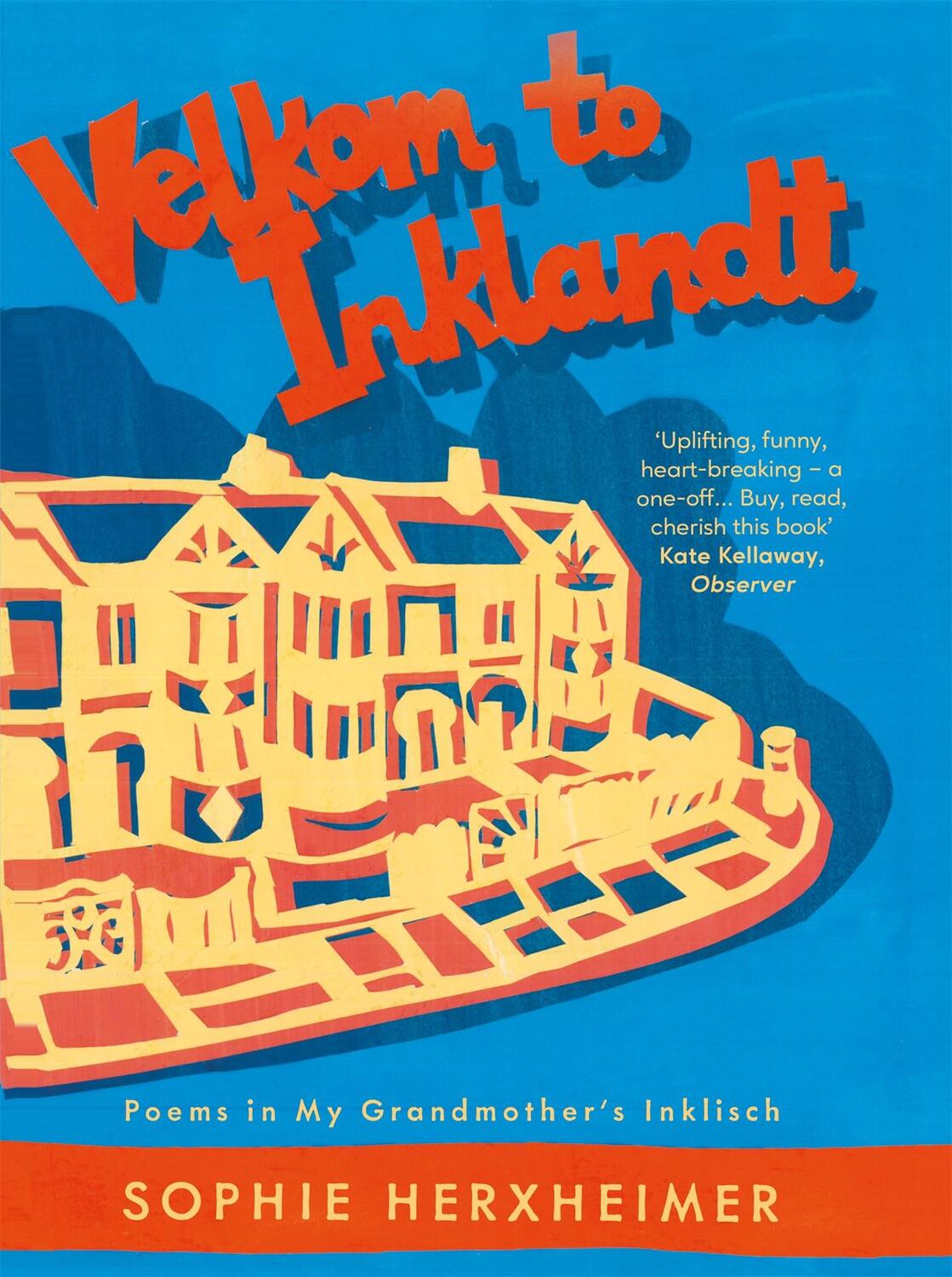 Cover: 9781780725345 | Velkom to Inklandt | Poems in my grandmother's Inklisch | Herxheimer