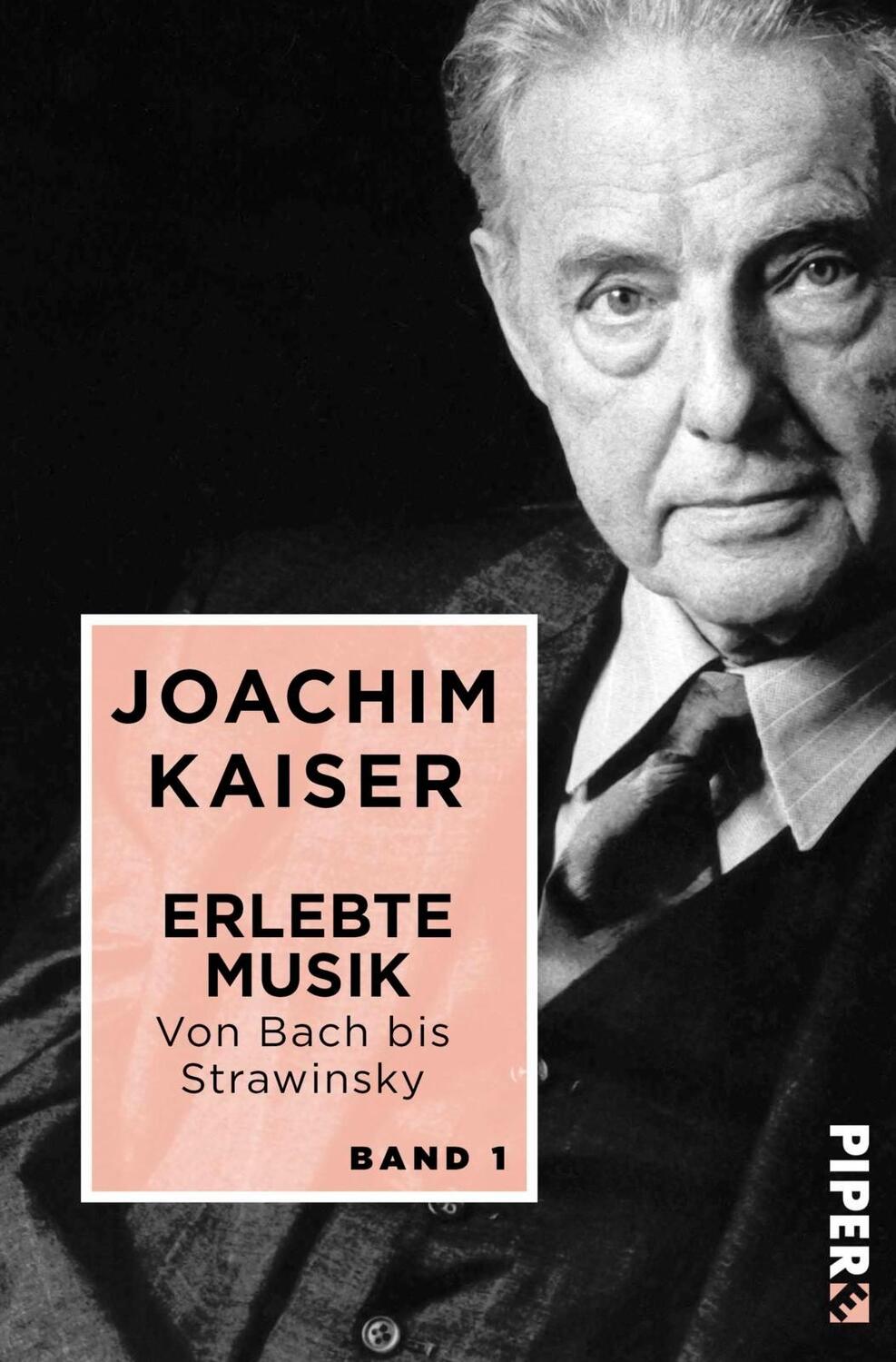 Cover: 9783492501002 | Erlebte Musik. Von Bach bis Strawinsky | In zwei Bänden. Band 1 | Buch