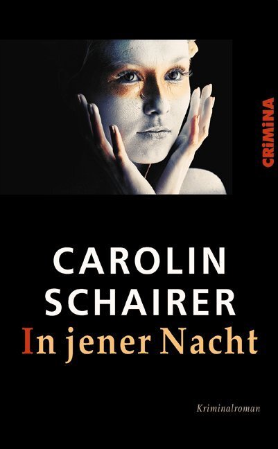 Cover: 9783897413764 | In jener Nacht | Kriminalroman | Carolin Schairer | Taschenbuch | 2015