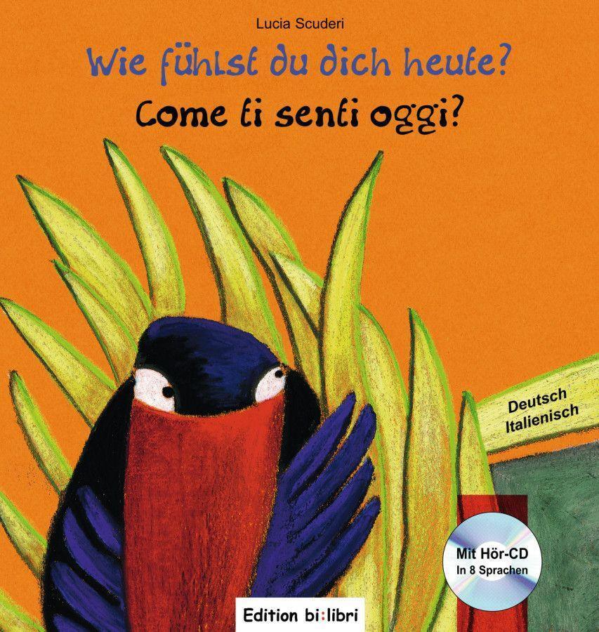 Cover: 9783190395958 | Wie fühlst du dich heute? Kinderbuch Deutsch-Italienisch | Scuderi