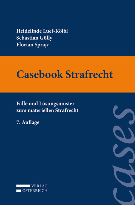 Cover: 9783704685179 | Casebook Strafrecht | Heidelinde Luef-Kölbl (u. a.) | Taschenbuch