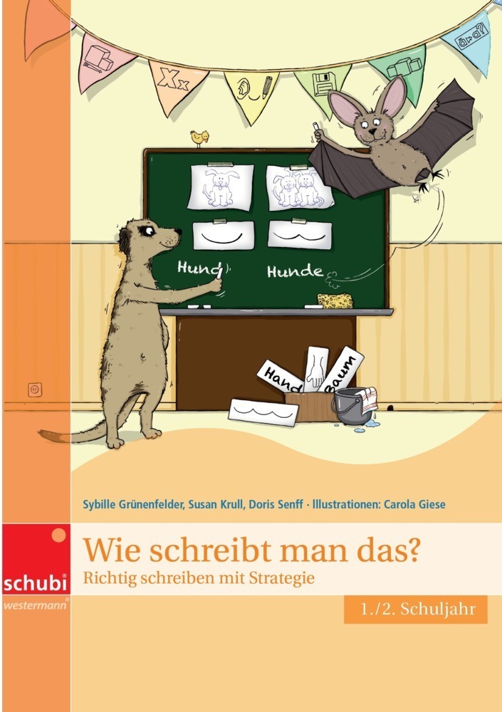 Cover: 9783867232081 | Wie schreibt man das?, 1./2. Klasse | Sybille Grünenfelder (u. a.)