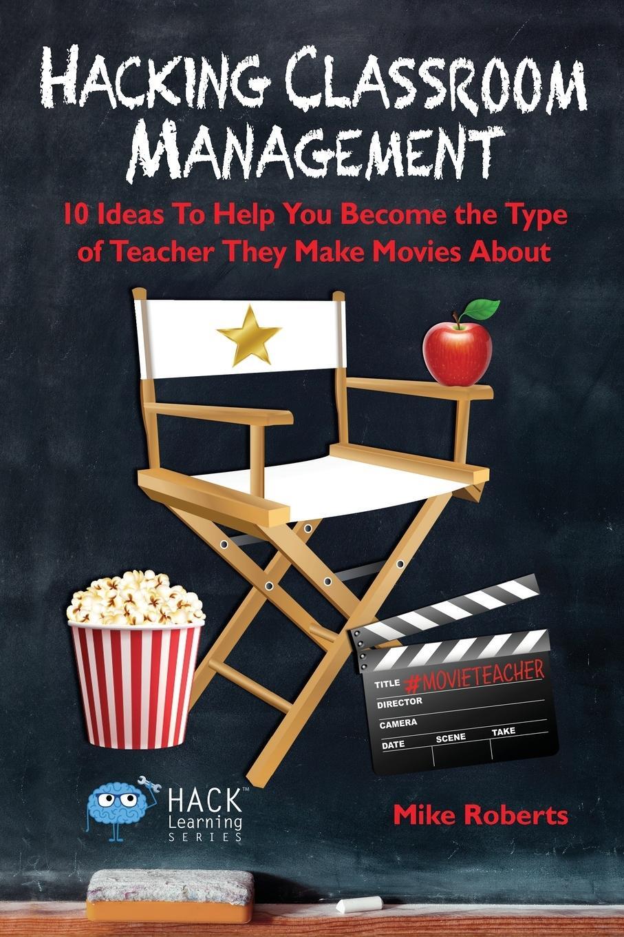 Cover: 9780998570587 | Hacking Classroom Management | Mike Roberts | Taschenbuch | Paperback