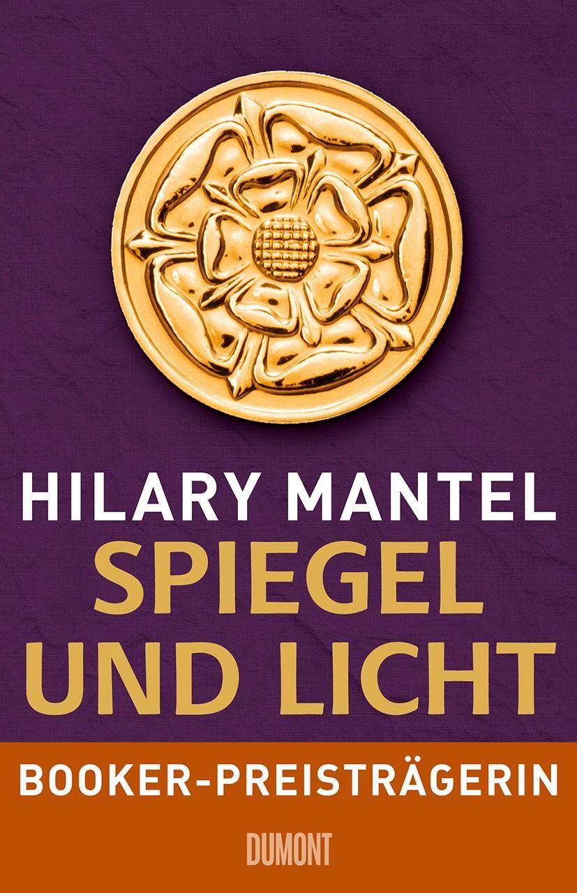 Cover: 9783832197247 | Spiegel und Licht | Hilary Mantel | Buch | Tudor-Trilogie | Deutsch