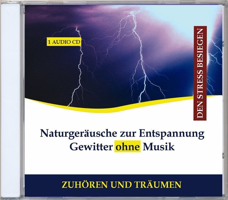 Cover: 4280000149138 | Naturgeräusche zur Entspannung - Gewitter ohne Musik, 1 Audio-CD | CD