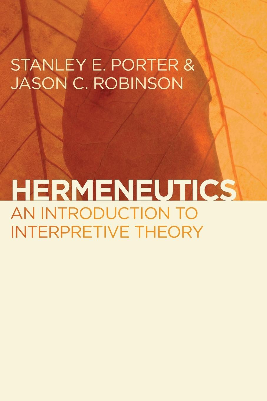 Cover: 9780802866578 | Hermeneutics | An Introduction to Interpretive Theory | Porter (u. a.)