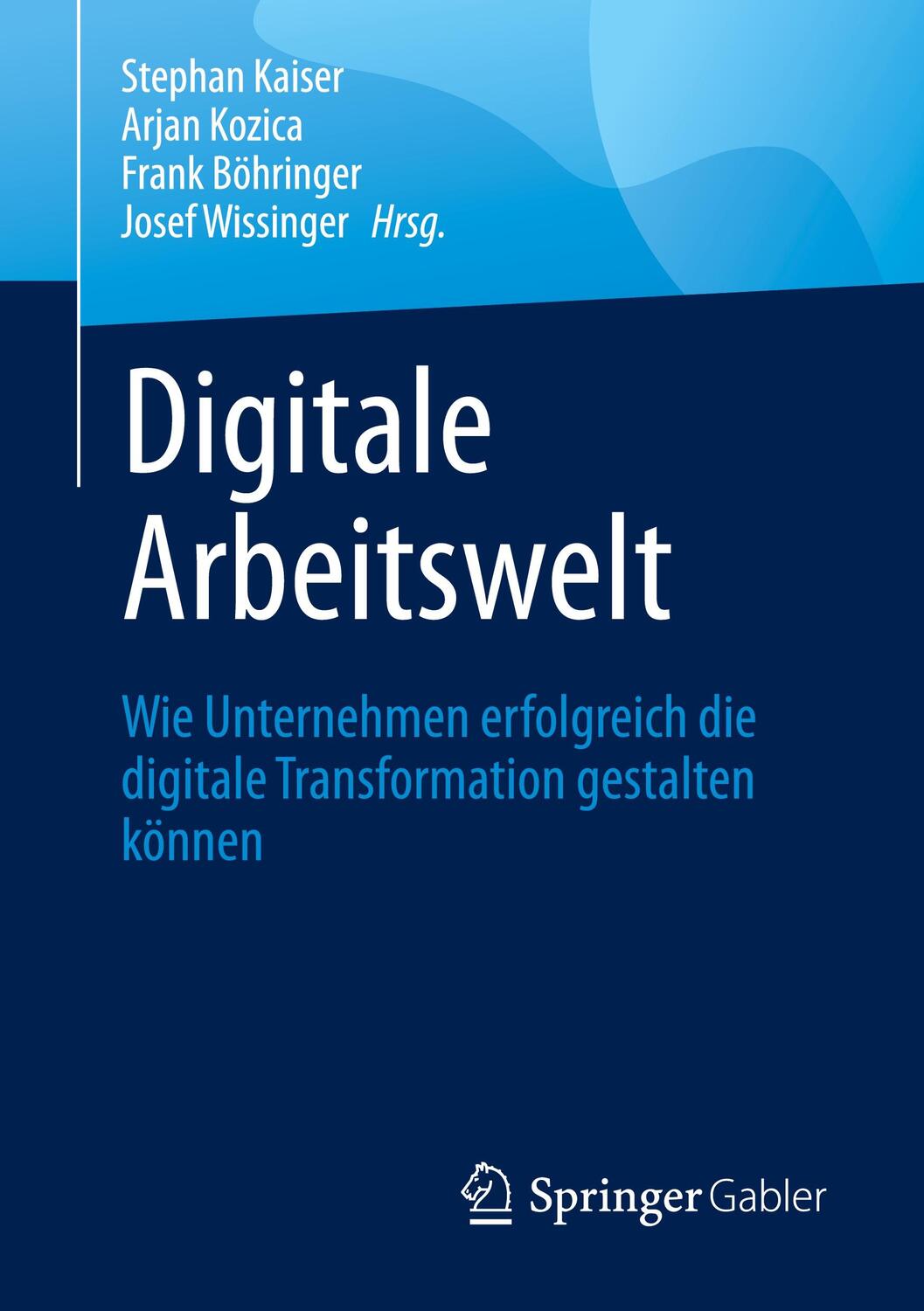 Cover: 9783658332235 | Digitale Arbeitswelt | Stephan Kaiser (u. a.) | Taschenbuch | xi
