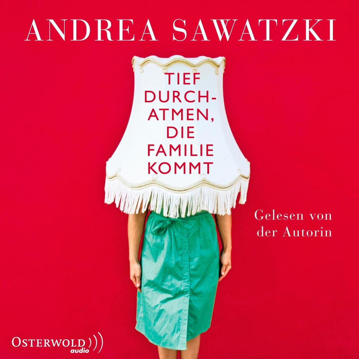 Cover: 9783869522364 | Tief durchatmen, die Familie kommt | Andrea Sawatzki | Audio-CD | 2015