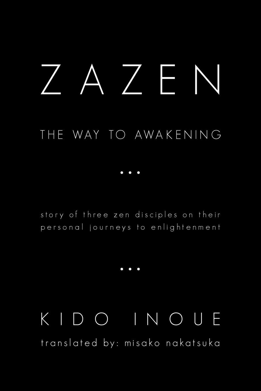 Cover: 9781450277372 | Zazen | The Way to Awakening | Kido Inoue | Taschenbuch | Paperback