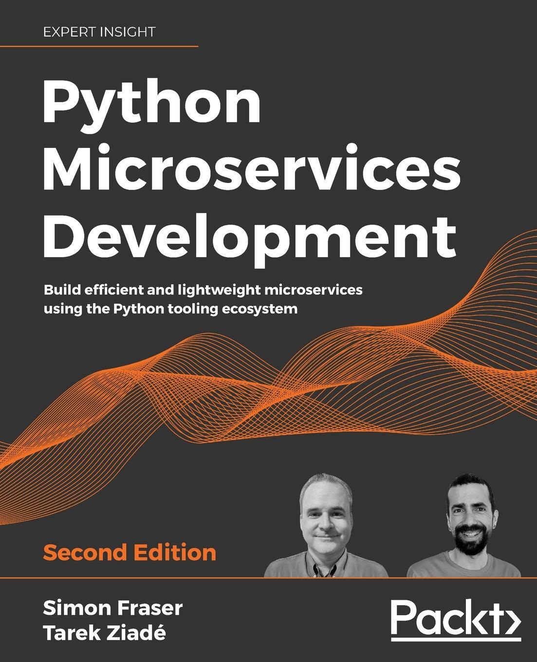 Cover: 9781801076302 | Python Microservices Development - Second Edition | Fraser (u. a.)