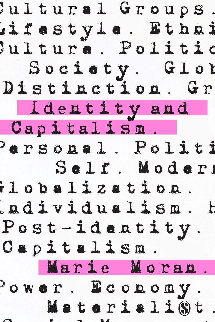 Cover: 9781446249758 | Identity and Capitalism | Marie Moran | Taschenbuch | Paperback | 2014