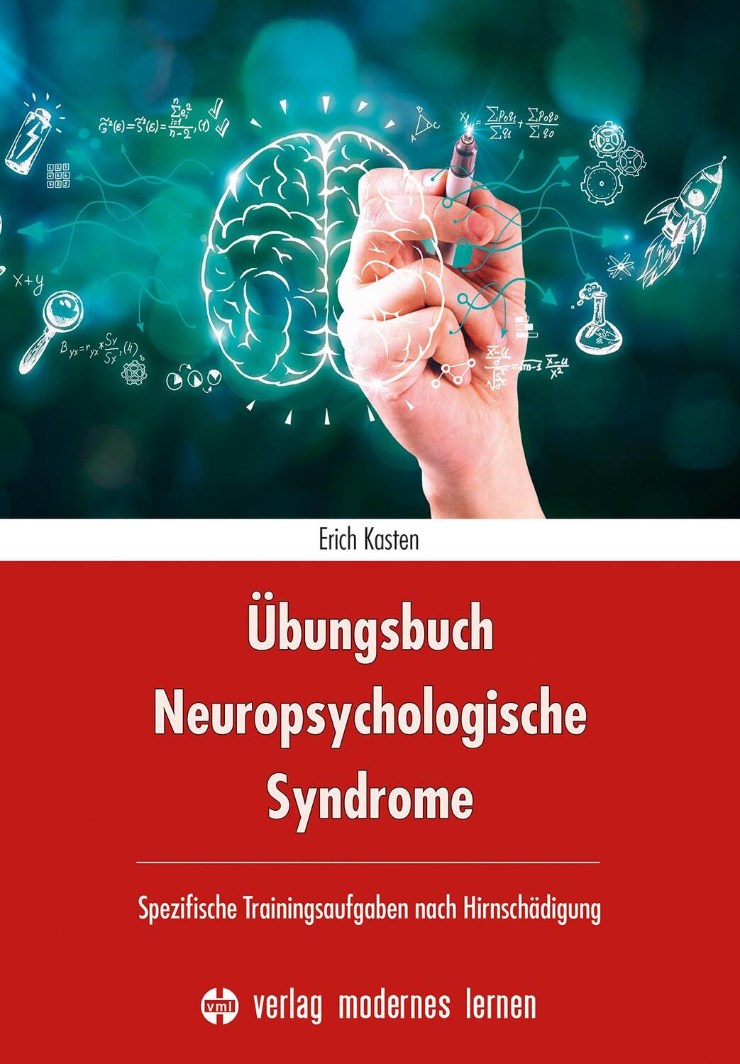 Cover: 9783808009260 | Übungsbuch Neuropsychologische Syndrome | Erich Kasten | Taschenbuch