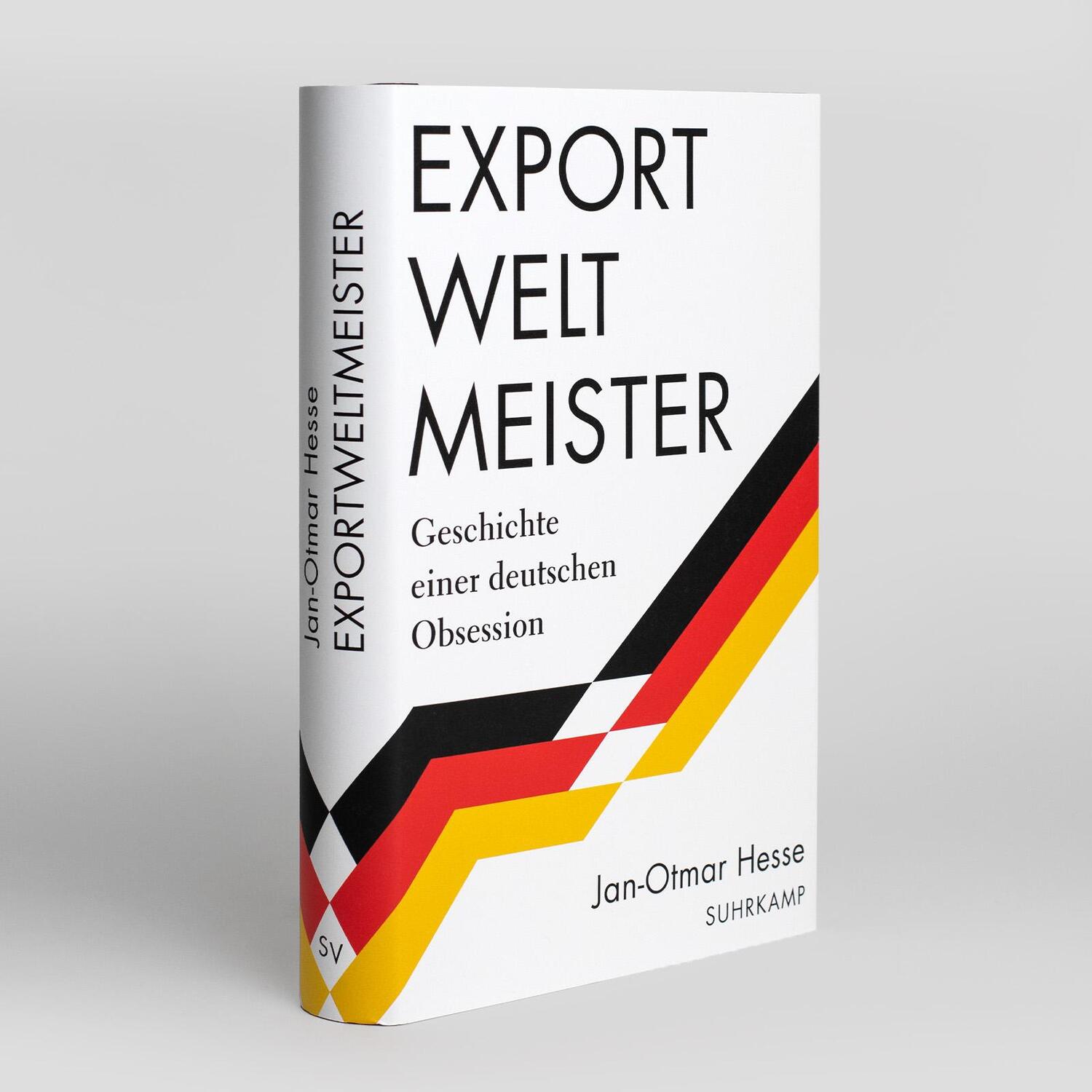Bild: 9783518431344 | Exportweltmeister | Geschichte einer deutschen Obsession | Hesse