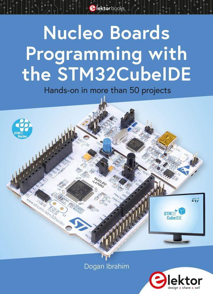 Cover: 9783895764165 | Nucleo Boards Programming with the STM32CubeIDE | Dogan Ibrahim | Buch