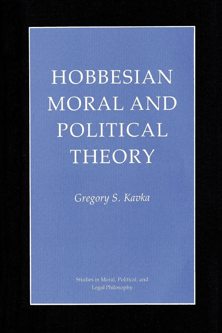 Cover: 9780691027654 | Hobbesian Moral and Political Theory | Gregory S. Kavka | Taschenbuch