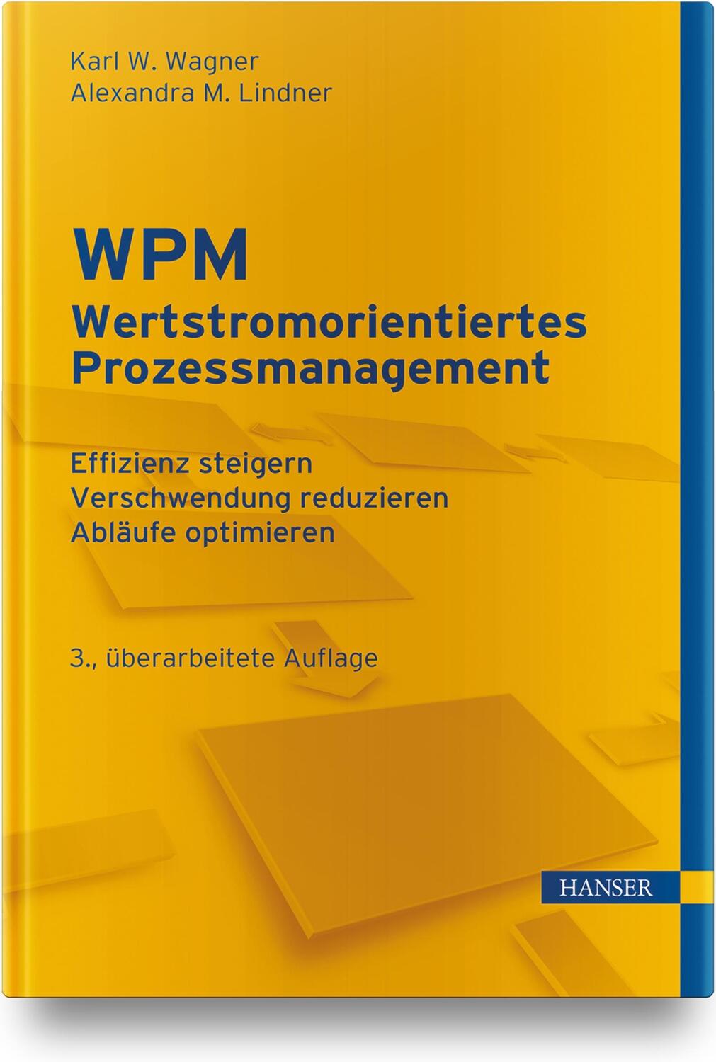 Cover: 9783446465206 | WPM - Wertstromorientiertes Prozessmanagement | Wagner (u. a.) | Buch