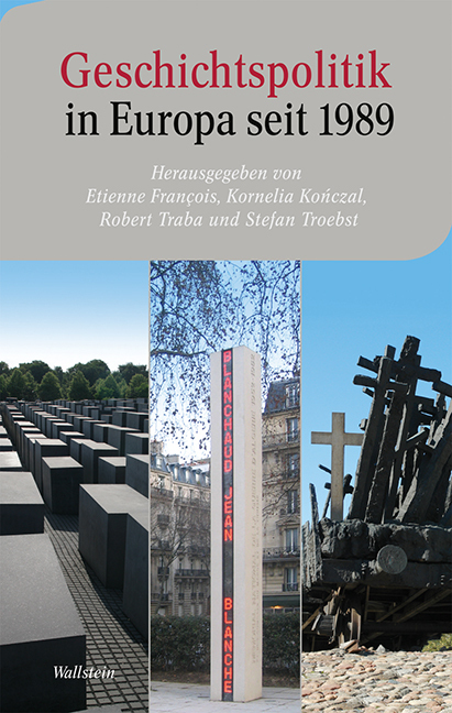 Cover: 9783835310681 | Geschichtspolitik in Europa seit 1989 | Étienne François (u. a.)