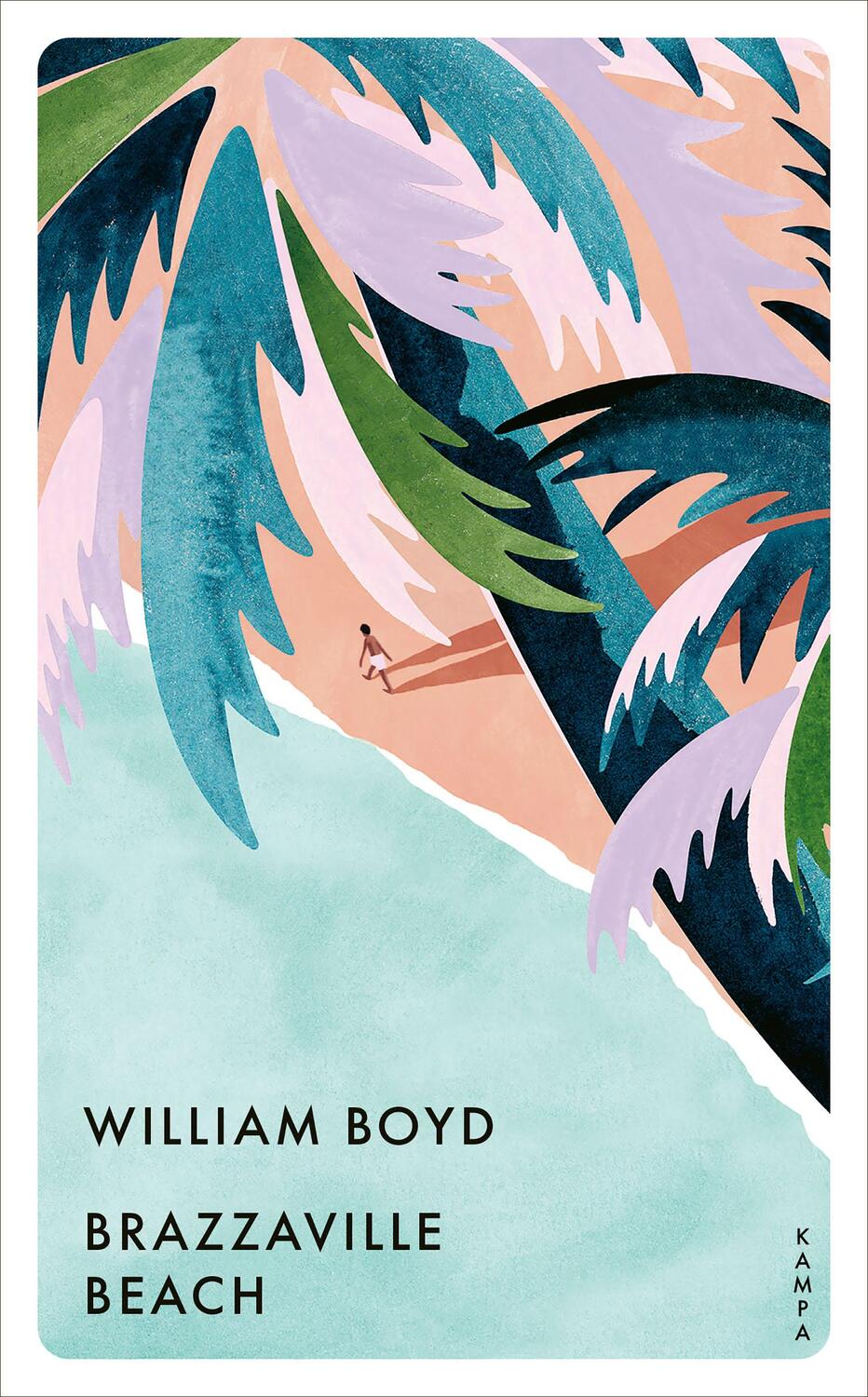 Cover: 9783311150572 | Brazzaville Beach | William Boyd | Taschenbuch | Taschenbuch | Deutsch