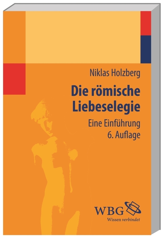 Cover: 9783534266753 | Die römische Liebeselegie | Eine Einführung | Niklas Holzberg | Buch