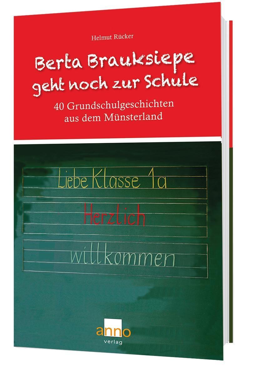 Cover: 9783939256496 | Berta Brauksiepe geht noch zur Schule | Helmut Rücker | Taschenbuch
