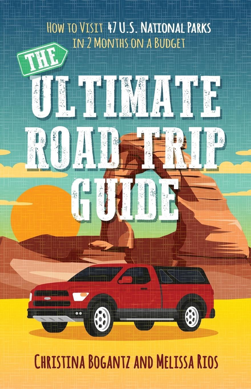 Cover: 9781734937008 | The Ultimate Road Trip Guide | Melissa Rios | Taschenbuch | Paperback