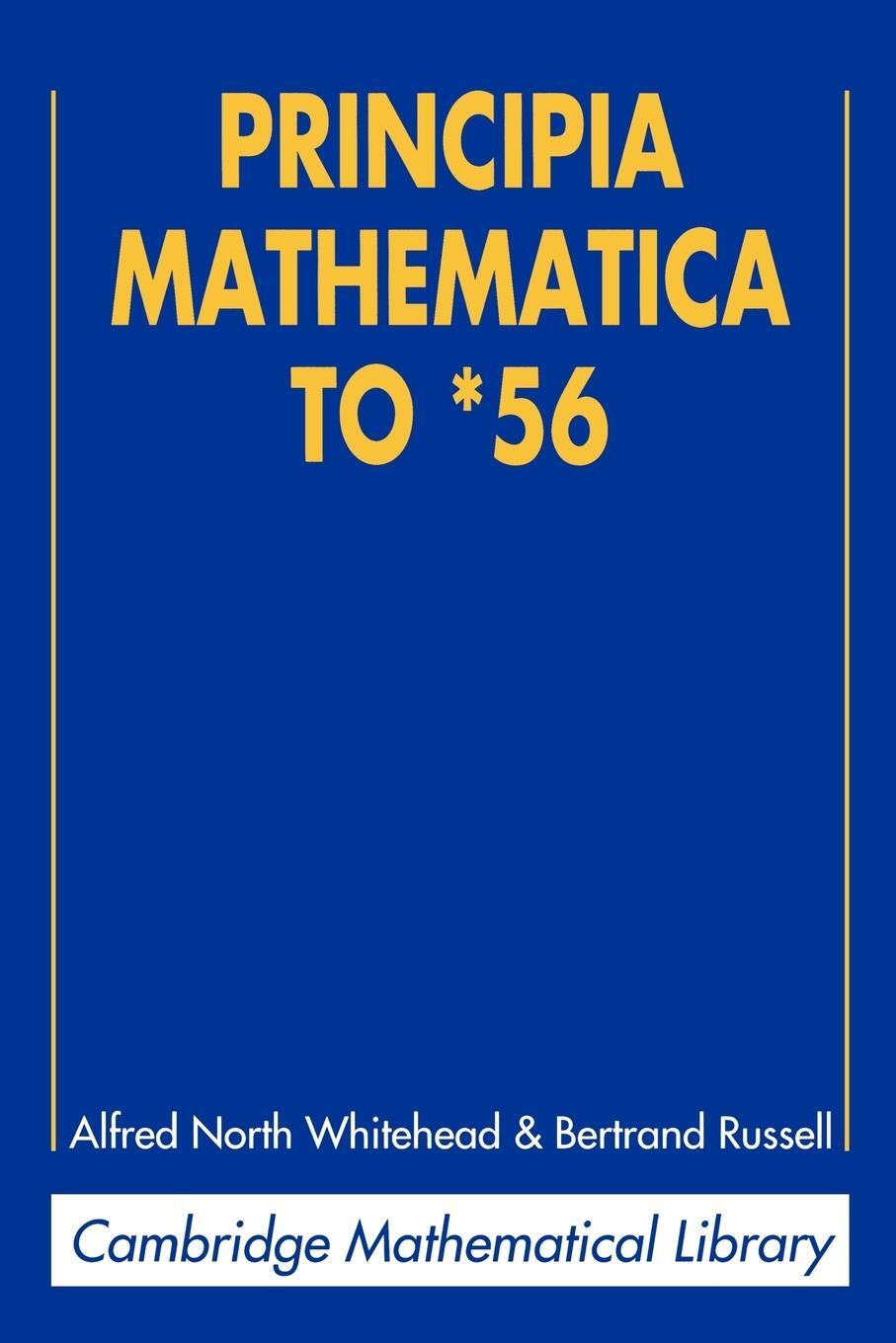 Cover: 9780521626064 | Principia Mathematica to *56 | Alfred North Whitehead | Taschenbuch