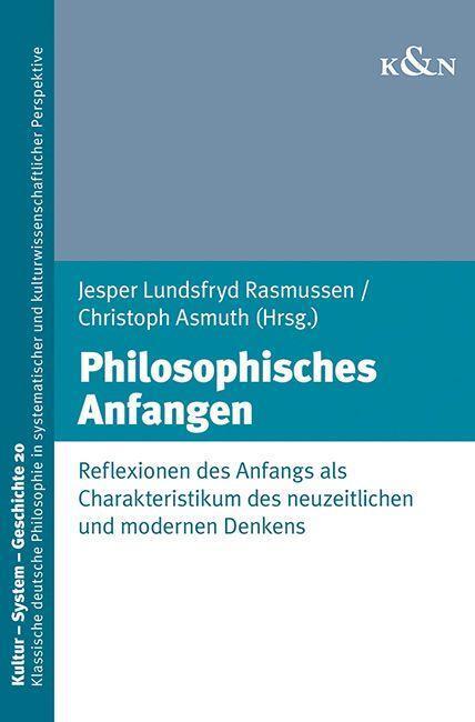 Cover: 9783826075773 | Philosophisches Anfangen | Jesper Lundsfryd Rasmussen (u. a.) | Buch