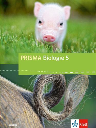 Cover: 9783120684022 | Prisma Biologie. Ausgabe für Bayern. Schülerbuch 5. Schuljahr. Ab 2017