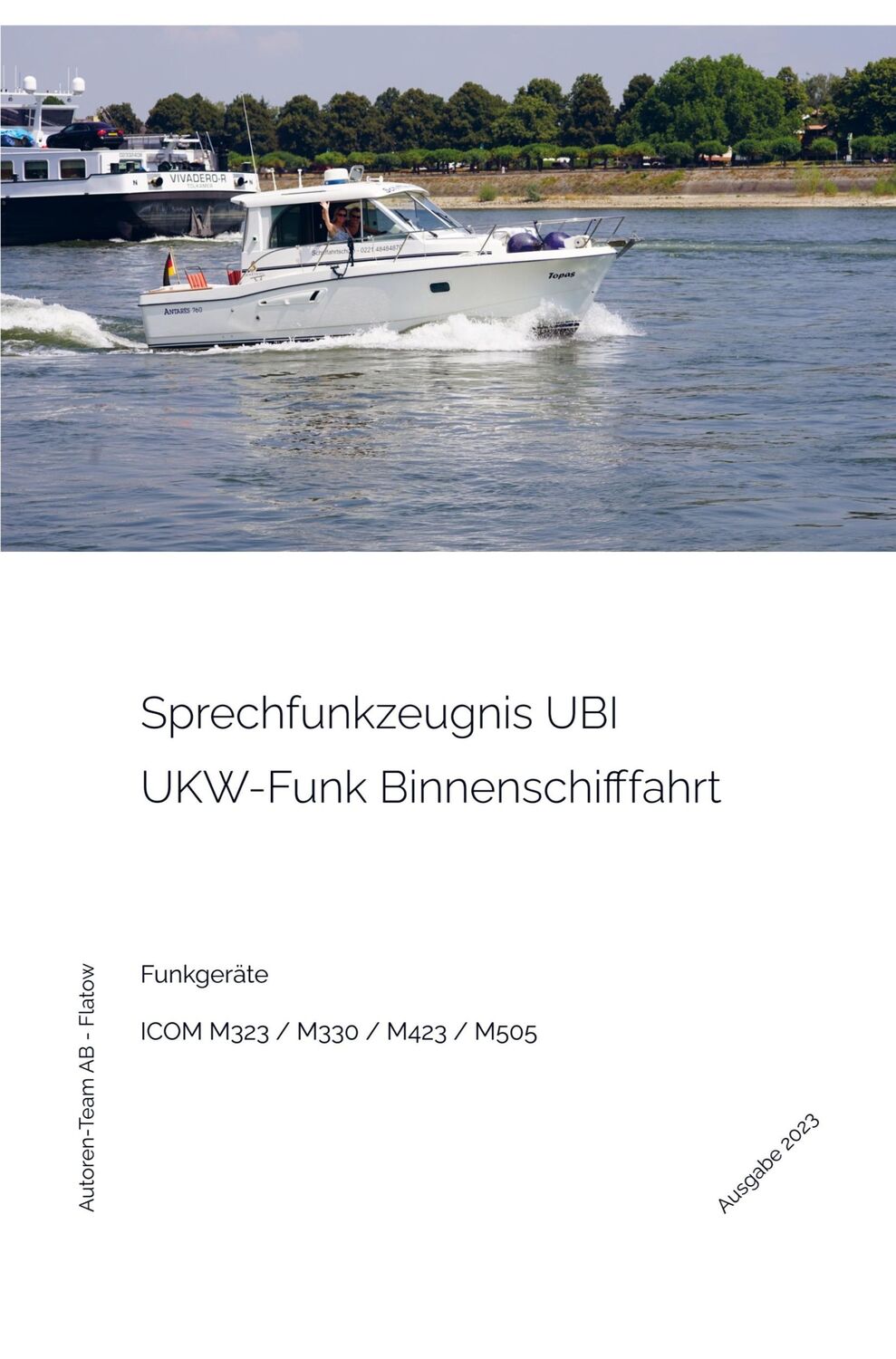 Cover: 9789403690513 | Sprechfunkzeugnis UBI | UKW-Funk - ICOM M323 / M330 / M423 / M505