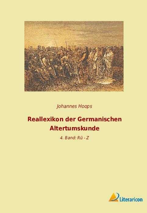 Cover: 9783965067912 | Reallexikon der Germanischen Altertumskunde | 4. Band: Rü - Z | Hoops