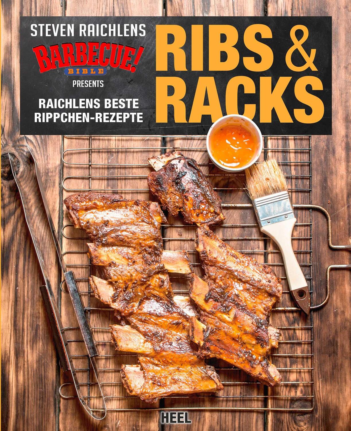 Cover: 9783958434929 | Ribs & Racks | Raichlens beste Rippchen-Rezepte | Steven Raichlen