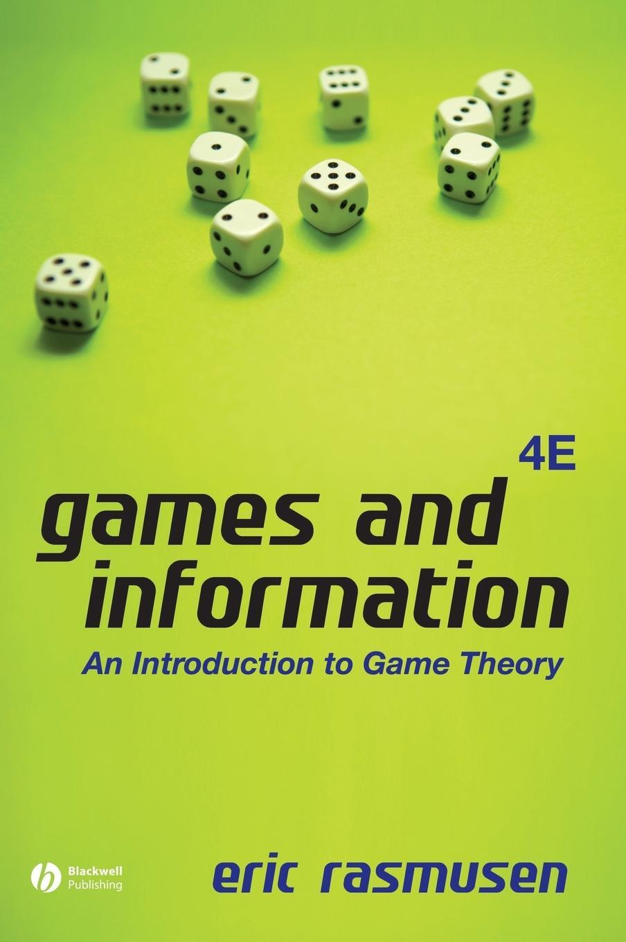 Cover: 9781405136662 | Games and Information | An Introduction to Game Theory | Eric Rasmusen