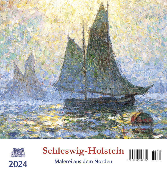 Cover: 9783960454069 | Schleswig-Holstein 2024 | Malerei aus dem Norden | Kalender | 13 S.