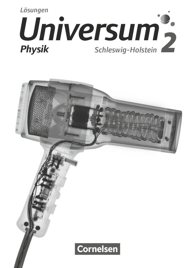 Cover: 9783064203723 | Universum Physik. Band 2 - Gymnasium Schleswig Holstein - Lösungen...