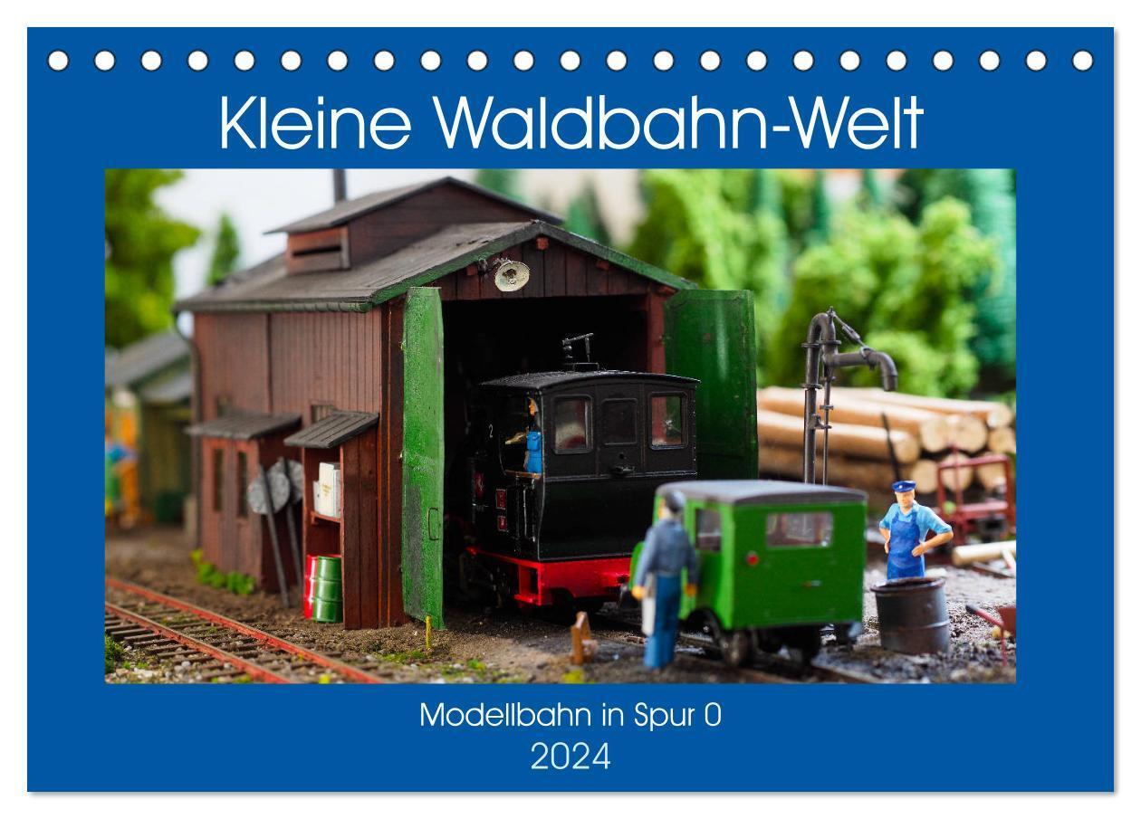 Cover: 9783675896123 | Kleine Waldbahn-Welt - Modellbahn in Spur 0 (Tischkalender 2024 DIN...