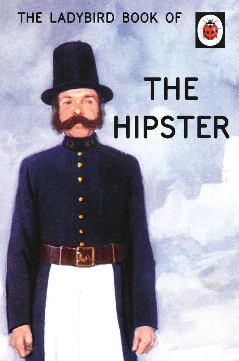Cover: 9780718183592 | The Ladybird Book of the Hipster | Joel Morris (u. a.) | Buch | 2015