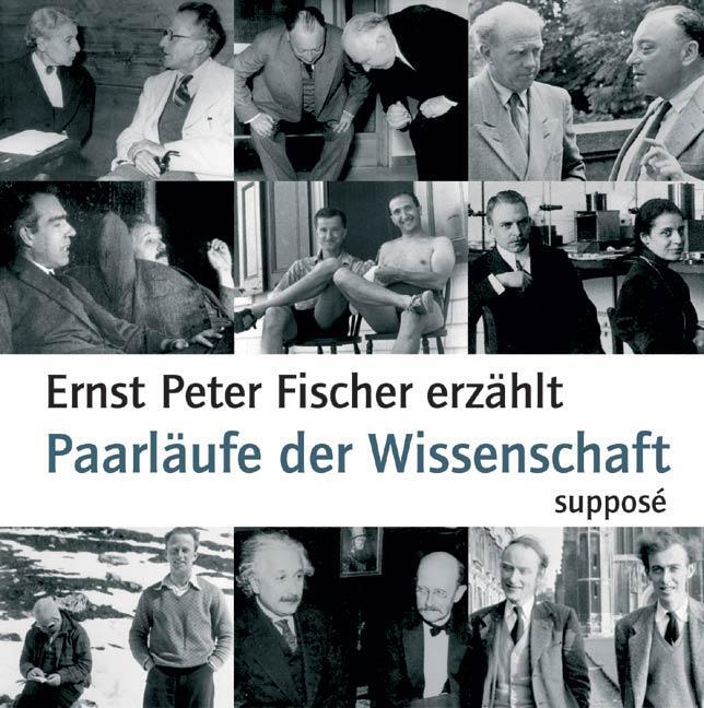 Paarläufe der Wissenschaft. CD - Fischer, Ernst Peter