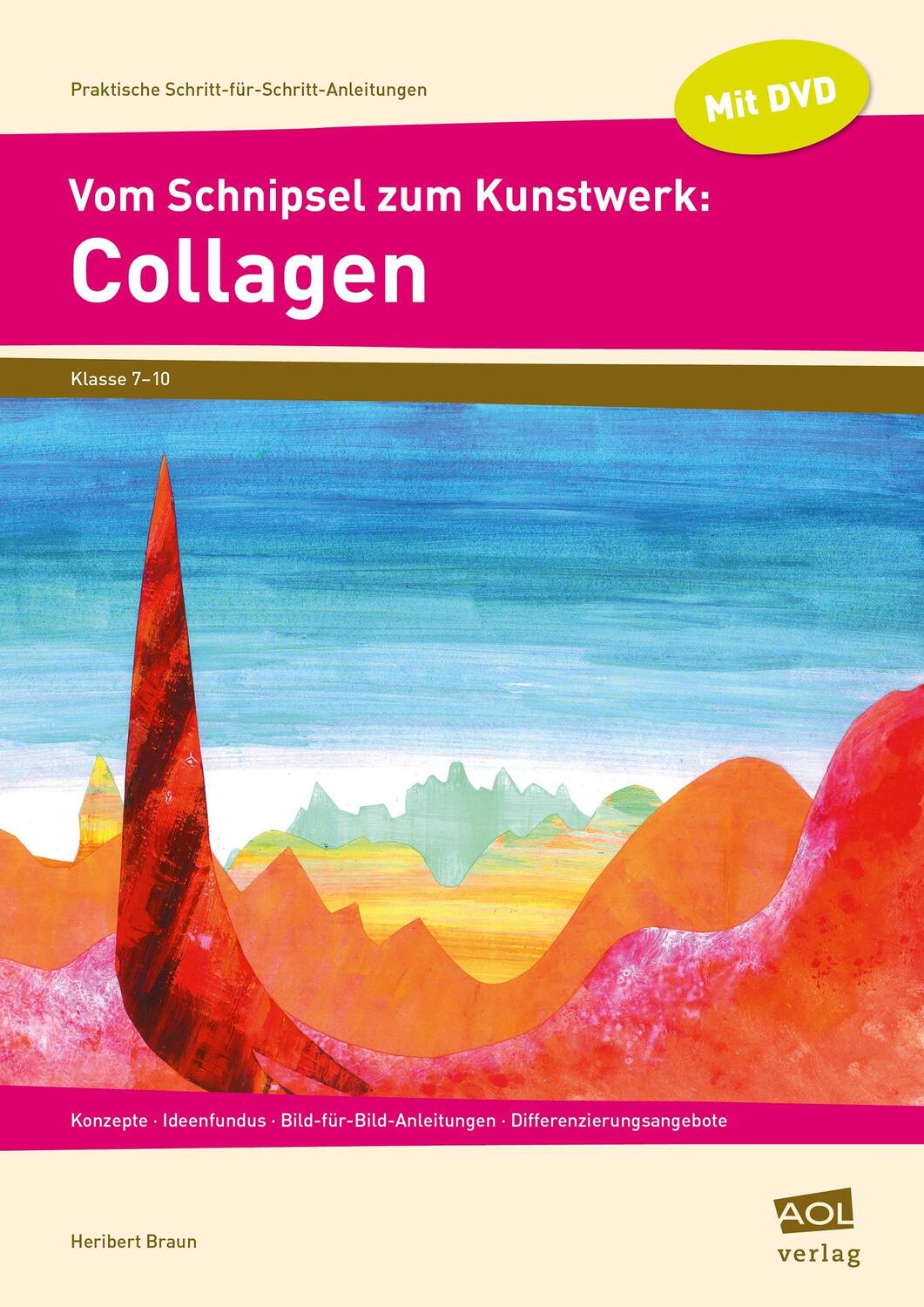 Cover: 9783403104018 | Vom Schnipsel zum Kunstwerk: Collagen | Heribert Braun | Taschenbuch