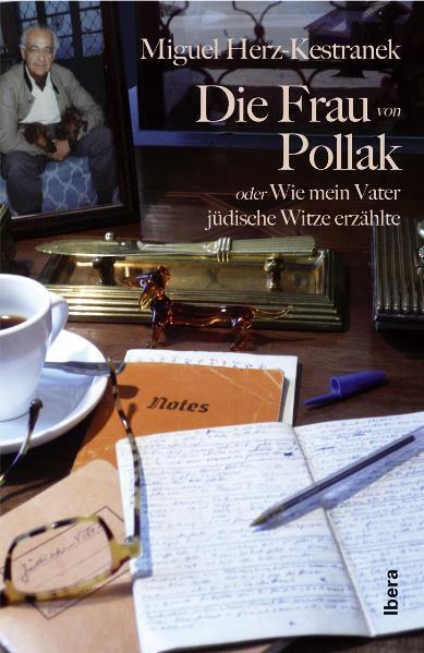 Cover: 9783850523004 | Die Frau von Pollak | oder Wie mein Vater jüdische Witze erzählte